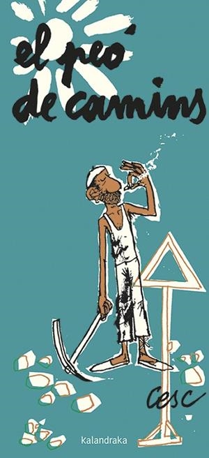 EL PEÓ DE CAMINS | 9788416804252 | CESC | Llibreria Online de Vilafranca del Penedès | Comprar llibres en català