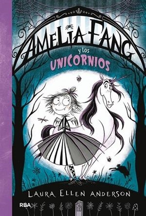AMELIA FANG 2 AMELIA Y LOS UNICORNIOS | 9788427212947 | ANDERSON , LAURA ELLEN | Llibreria L'Odissea - Libreria Online de Vilafranca del Penedès - Comprar libros
