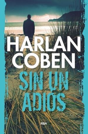SIN UN ADIÓS | 9788490066003 | COBEN , HARLAN | Llibreria Online de Vilafranca del Penedès | Comprar llibres en català