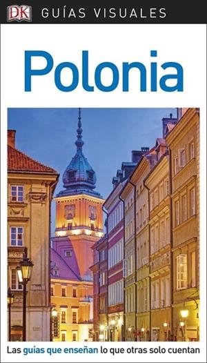 GUIA VISUAL POLONIA 2018 | 9780241341582 | VARIOS AUTORES | Llibreria L'Odissea - Libreria Online de Vilafranca del Penedès - Comprar libros