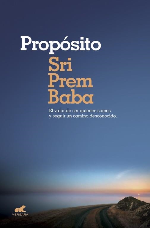 PROPÓSITO | 9788416076239 | PREM BABA, SRI | Llibreria L'Odissea - Libreria Online de Vilafranca del Penedès - Comprar libros