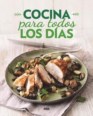 COCINA PARA TODOS LOS DÍAS | 9788491870111 | AA. VV. | Llibreria L'Odissea - Libreria Online de Vilafranca del Penedès - Comprar libros