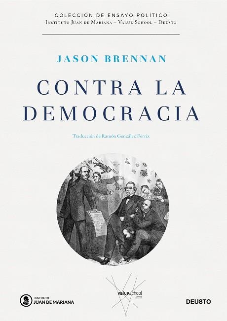 CONTRA LA DEMOCRACIA | 9788423429226 | BRENNAN, JASON | Llibreria L'Odissea - Libreria Online de Vilafranca del Penedès - Comprar libros