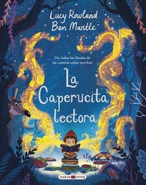 LA CAPERUCITA LECTORA | 9788417108298 | ROWLAND, LUCY/MANTLE, BEN | Llibreria L'Odissea - Libreria Online de Vilafranca del Penedès - Comprar libros