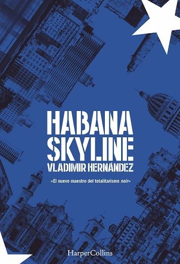 HABANA SKYLINE | 9788491392309 | HERNÁNDEZ, VLADIMIR | Llibreria L'Odissea - Libreria Online de Vilafranca del Penedès - Comprar libros