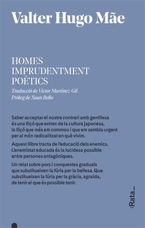 HOMES IMPRUDENTMENT POÈTICS | 9788416738380 | HUGO MÃE, VALTER | Llibreria Online de Vilafranca del Penedès | Comprar llibres en català