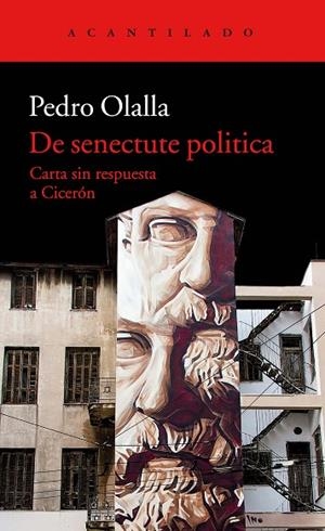 DE SENECTUTE POLITICA | 9788417346041 | OLALLA GONZÁLEZ, PEDRO | Llibreria Online de Vilafranca del Penedès | Comprar llibres en català