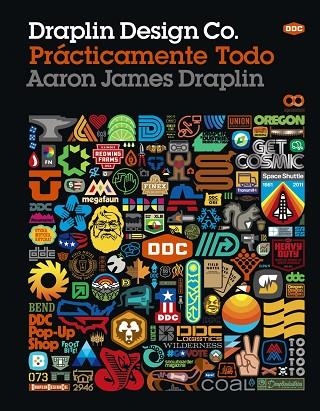 DRAPLIN DESIGN CO. PRÁCTICAMENTE TODO | 9788441539884 | DRAPLIN, AARON JAMES | Llibreria L'Odissea - Libreria Online de Vilafranca del Penedès - Comprar libros