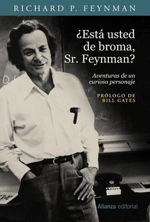 ESTÁ USTED DE BROMA, SR. FEYNMAN? | 9788491811398 | FEYNMAN, RICHARD P. | Llibreria Online de Vilafranca del Penedès | Comprar llibres en català
