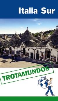 ITALIA SUR | 9788415501640 | GLOAGUEN, PHILIPPE | Llibreria L'Odissea - Libreria Online de Vilafranca del Penedès - Comprar libros