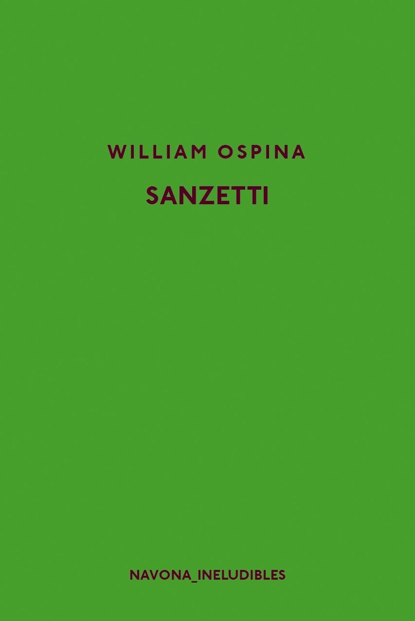 SANZETTI | 9788417181314 | OSPINA, WILLIAM | Llibreria Online de Vilafranca del Penedès | Comprar llibres en català
