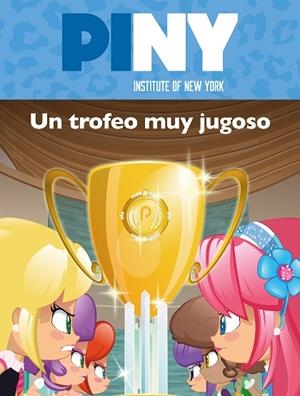 UN TROFEO MUY JUGOSO (PINY INSTITUTE OF NEW YORK. PRIMERAS LECTURAS) | 9788448850111 | AAVV | Llibreria L'Odissea - Libreria Online de Vilafranca del Penedès - Comprar libros