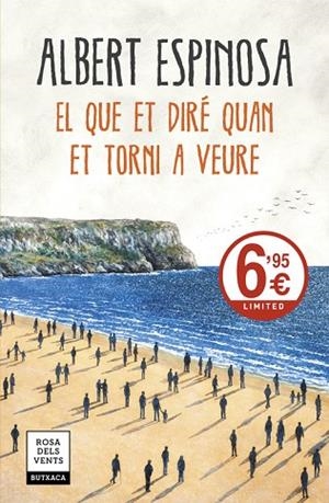 EL QUE ET DIRÉ QUAN ET TORNI A VEURE | 9788417444181 | ESPINOSA, ALBERT  | Llibreria L'Odissea - Libreria Online de Vilafranca del Penedès - Comprar libros