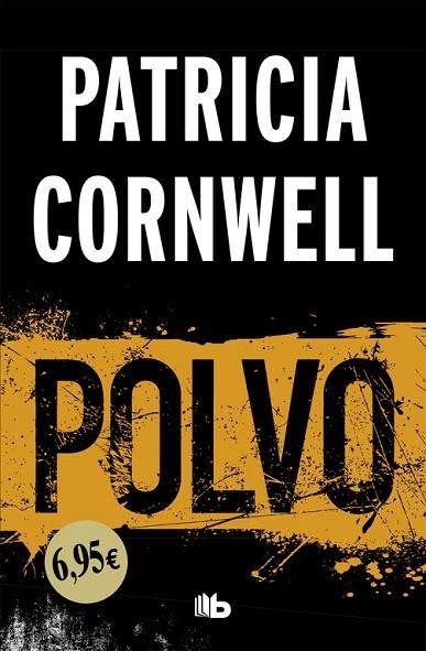 POLVO (DOCTORA KAY SCARPETTA 21) | 9788490705506 | CORNWELL, PATRICIA  | Llibreria L'Odissea - Libreria Online de Vilafranca del Penedès - Comprar libros