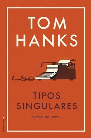 TIPOS SINGULARES | 9788417092818 | HANKS, TOM | Llibreria Online de Vilafranca del Penedès | Comprar llibres en català