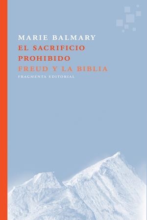 EL SACRIFICIO PROHIBIDO | 9788415518822 | BALMARY, MARIE | Llibreria L'Odissea - Libreria Online de Vilafranca del Penedès - Comprar libros