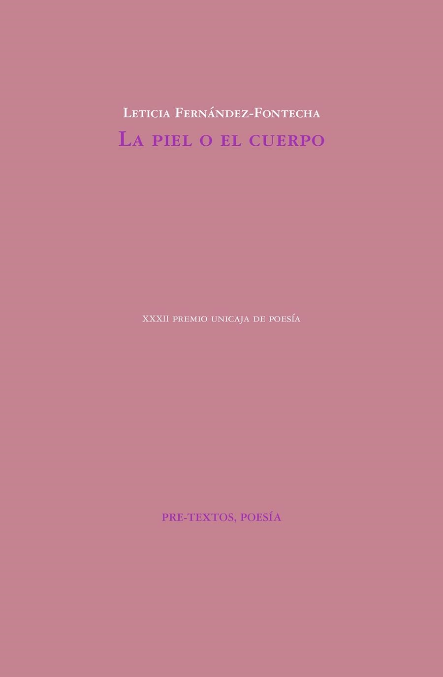 LA PIEL O EL CUERPO | 9788417143411 | FERNÁNDEZ-FONTECHA, LETICIA | Llibreria L'Odissea - Libreria Online de Vilafranca del Penedès - Comprar libros