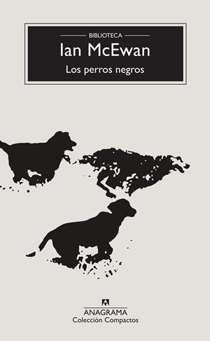 LOS PERROS NEGROS | 9788433960214 | MCEWAN, IAN | Llibreria L'Odissea - Libreria Online de Vilafranca del Penedès - Comprar libros