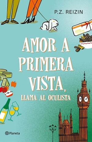AMOR A PRIMERA VISTA LLAMA AL OCULISTA | 9788408186717 | REIZIN, P. Z. | Llibreria Online de Vilafranca del Penedès | Comprar llibres en català