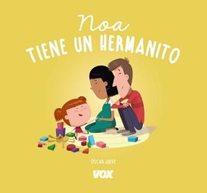 NOA TIENE UN HERMANITO | 9788499742786 | JULVE GIL, ÒSCAR | Llibreria L'Odissea - Libreria Online de Vilafranca del Penedès - Comprar libros