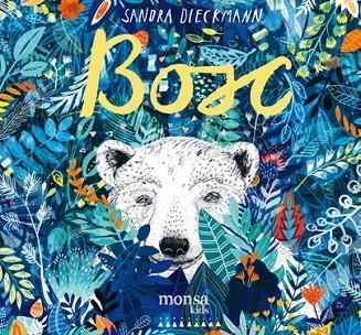 BOSC | 9788416500772 |  DIECKMANN, SANDRA | Llibreria L'Odissea - Libreria Online de Vilafranca del Penedès - Comprar libros