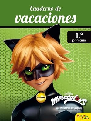 MIRACULOUS CUADERNO DE VACACIONES 1º DE PRIMARIA | 9788408188032 | PRODIGIOSA-MIRACULOUS | Llibreria L'Odissea - Libreria Online de Vilafranca del Penedès - Comprar libros