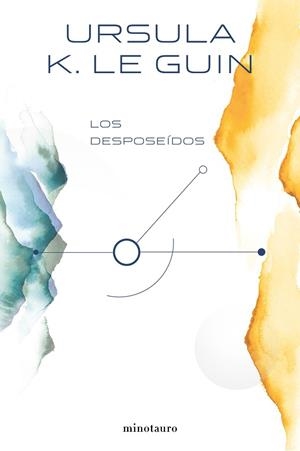 LOS DESPOSEÍDOS | 9788445005330 | LE GUIN, URSULA K. | Llibreria L'Odissea - Libreria Online de Vilafranca del Penedès - Comprar libros
