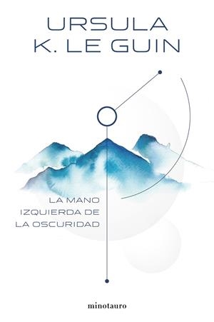 LA MANO IZQUIERDA DE LA OSCURIDAD | 9788445005323 | LE GUIN, URSULA K. | Llibreria L'Odissea - Libreria Online de Vilafranca del Penedès - Comprar libros