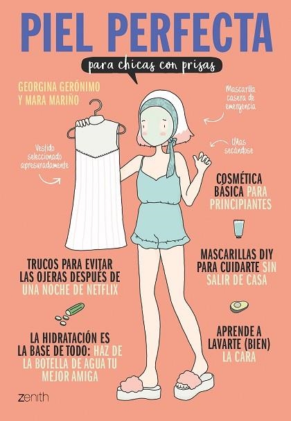 PIEL PERFECTA PARA CHICAS CON PRISAS | 9788408182191 | GERÓNIMO, GEORGINA/MARIÑO, MARA | Llibreria L'Odissea - Libreria Online de Vilafranca del Penedès - Comprar libros
