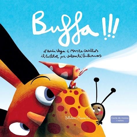 BUFFA!!! | 9788494839924 | VEGA ALDRUFEU, ANNA/CANELLAS CRUSELLAS, MARTA | Llibreria L'Odissea - Libreria Online de Vilafranca del Penedès - Comprar libros