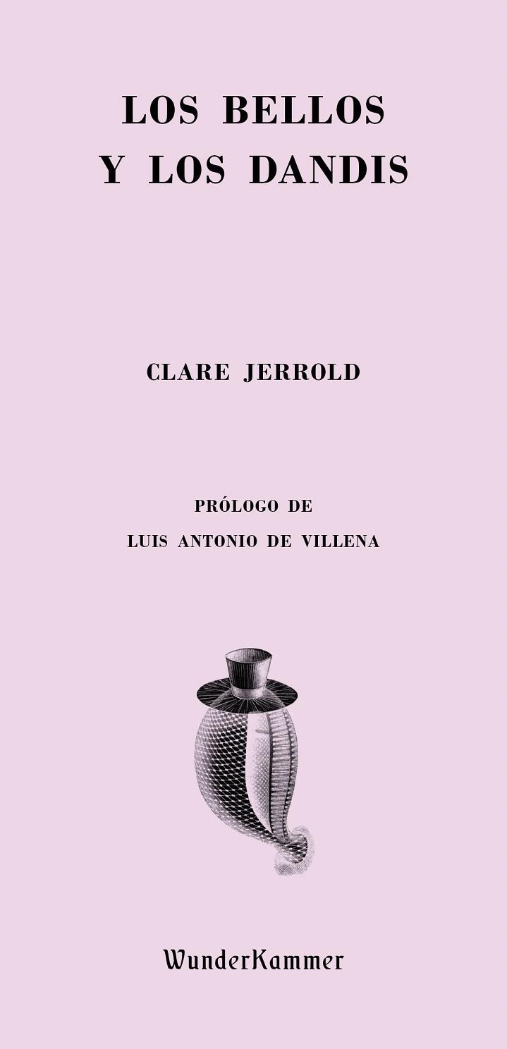 LOS BELLOS Y LOS DANDIS | 9788494587979 | JERROLD, CLATE | Llibreria Online de Vilafranca del Penedès | Comprar llibres en català