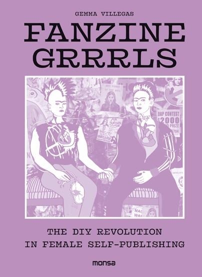 FANZINE GRRRLS  | 9788416500802 | GEMMA VILLEGAS | Llibreria L'Odissea - Libreria Online de Vilafranca del Penedès - Comprar libros
