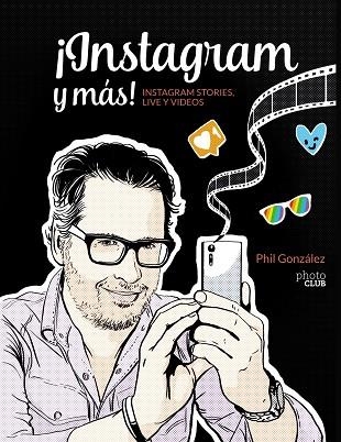 INSTAGRAM Y MÁS  | 9788441540019 | GONZÁLEZ, PHILIPPE | Llibreria L'Odissea - Libreria Online de Vilafranca del Penedès - Comprar libros