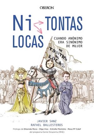 NI TONTAS NI LOCAS | 9788441540064 | SANZ ESTEBAN, JAVIER/BALLESTEROS DÍAZ, RAFAEL | Llibreria L'Odissea - Libreria Online de Vilafranca del Penedès - Comprar libros
