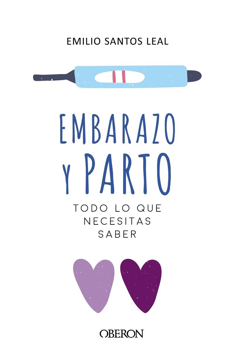 EMBARAZO Y PARTO | 9788441540057 | SANTOS LEAL, EMILIO | Llibreria L'Odissea - Libreria Online de Vilafranca del Penedès - Comprar libros