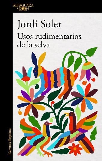 USOS RUDIMENTARIOS DE LA SELVA | 9788420432960 | SOLER, JORDI | Llibreria L'Odissea - Libreria Online de Vilafranca del Penedès - Comprar libros