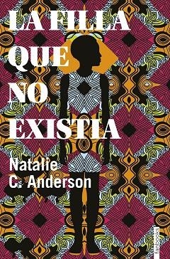 LA FILLA QUE NO EXISTIA | 9788416716906 | ANDERSON, NATALIE | Llibreria L'Odissea - Libreria Online de Vilafranca del Penedès - Comprar libros