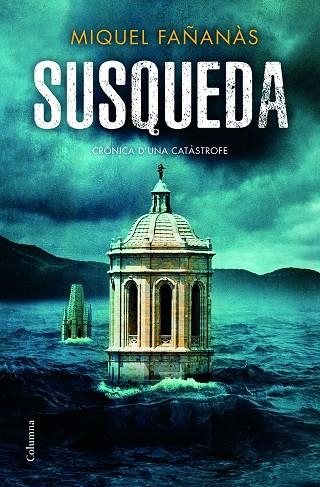 SUSQUEDA | 9788466423823 | FAÑANÀS SERRALLONGA, MIQUEL | Llibreria L'Odissea - Libreria Online de Vilafranca del Penedès - Comprar libros
