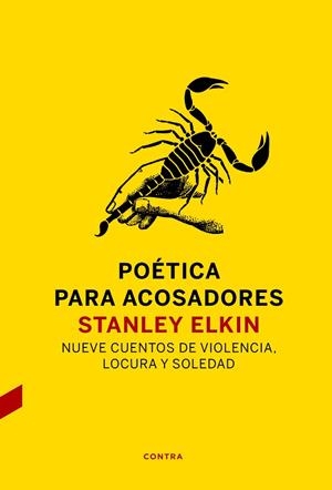 POÉTICA PARA ACOSADORES | 9788494786990 | ELKIN, STANLEY | Llibreria Online de Vilafranca del Penedès | Comprar llibres en català