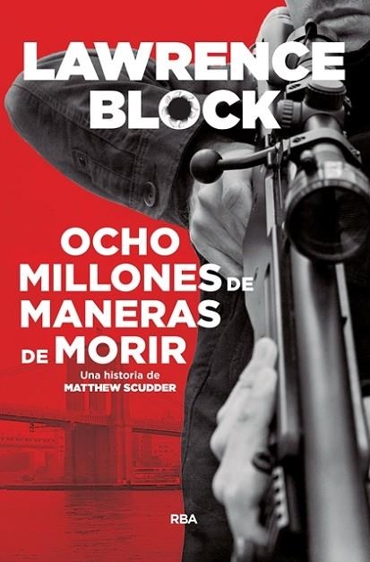 OCHO MILLONES DE MANERAS DE MORIR | 9788490568538 | BLOCK , LAWRENCE | Llibreria L'Odissea - Libreria Online de Vilafranca del Penedès - Comprar libros