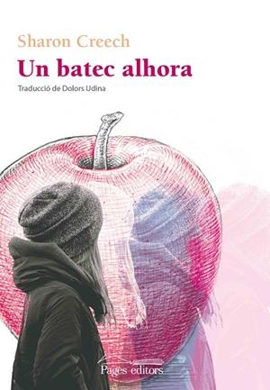 UN BATEC ALHORA | 9788499759722 | CREECH, SHARON | Llibreria L'Odissea - Libreria Online de Vilafranca del Penedès - Comprar libros