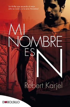 MI NOMBRE ES N | 9788416087495 | KARJEL , ROBERT | Llibreria L'Odissea - Libreria Online de Vilafranca del Penedès - Comprar libros