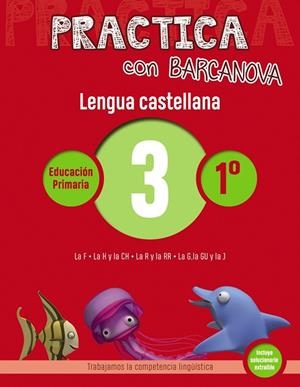 PRACTICA CON BARCANOVA LENGUA CASTELLANA 3 | 9788448945282 | CAMPS, MONTSE/SERRA, LLUÏSA | Llibreria L'Odissea - Libreria Online de Vilafranca del Penedès - Comprar libros