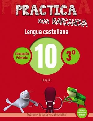 PRACTICA CON BARCANOVA. LENGUA CASTELLANA 10 | 9788448945350 | CAMPS, MONTSE/SERRA, LLUÏSA | Llibreria L'Odissea - Libreria Online de Vilafranca del Penedès - Comprar libros
