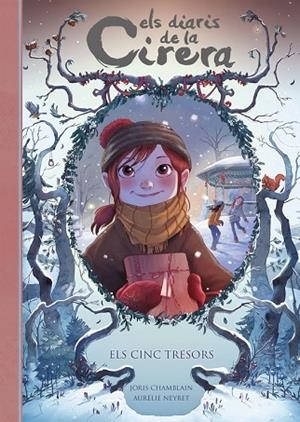 ELS CINC TRESORS ( ELS DIARIS DE LA CIRERA 3 ) | 9788420433530 | CHAMBLAIN, JORIS | Llibreria L'Odissea - Libreria Online de Vilafranca del Penedès - Comprar libros