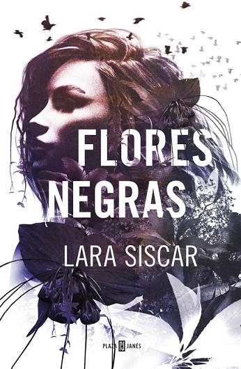 FLORES NEGRAS | 9788401019647 | SISCAR, LARA | Llibreria L'Odissea - Libreria Online de Vilafranca del Penedès - Comprar libros