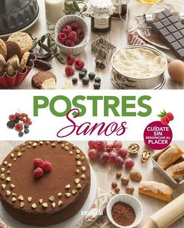POSTRES SANOS | 9788491181101 | AA VV | Llibreria L'Odissea - Libreria Online de Vilafranca del Penedès - Comprar libros