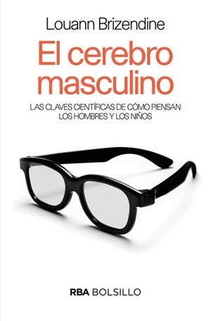 EL CEREBRO MASCULINO | 9788490569542 | BRIZENDINE , LOUANN | Llibreria Online de Vilafranca del Penedès | Comprar llibres en català