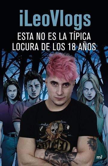 ESTA NO ES LA TÍPICA LOCURA DE LOS 18 AÑOS | 9788427044425 | ILEOVLOGS | Llibreria Online de Vilafranca del Penedès | Comprar llibres en català