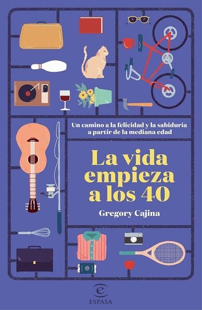 LA VIDA EMPIEZA A LOS 40 | 9788467052398 | CAJINA HEINZKILL, GREGORY | Llibreria L'Odissea - Libreria Online de Vilafranca del Penedès - Comprar libros